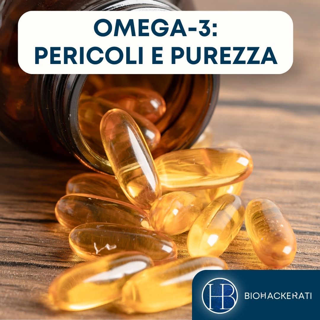 Omega-3: l'integratore che può rovinarti la salute