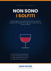 NON SONO I SOLFITI: perché reagisci a vino, salumi e frutta secca