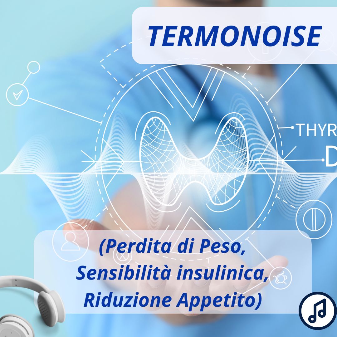 TERMONOISE - (Traccia Mp3 - Perdita di Peso, Sensibilità insulinica,